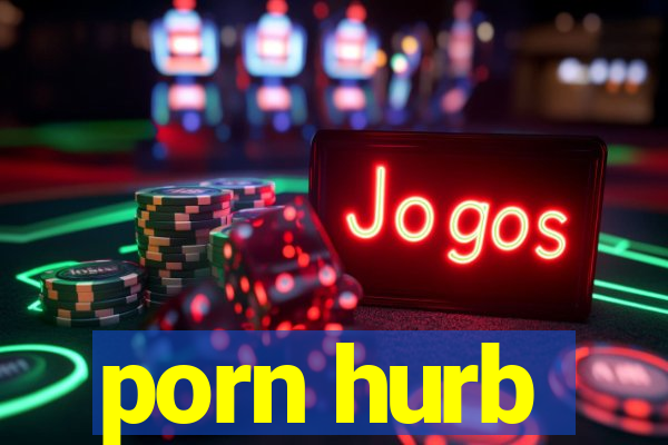 porn hurb